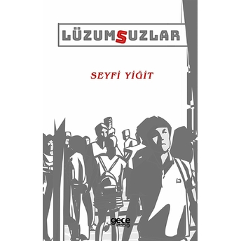 Lüzumsuzlar - Seyfi Yiğit