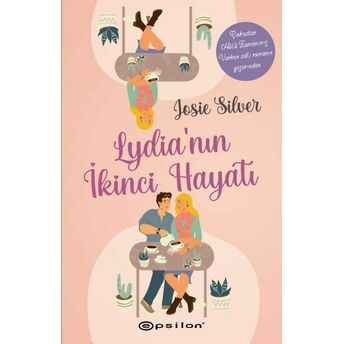 Lydia’nın Ikinci Hayatı Josie Silver