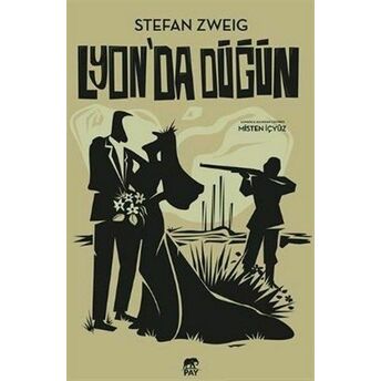 Lyon’da Düğün Stefan Zweig