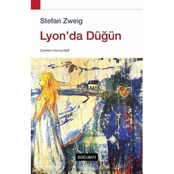 Lyon'da Düğün Stefan Zweig