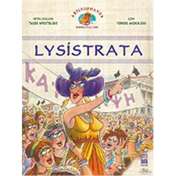 Lysistrata-Aristophanes Komedyaları 1 - Aristophanes