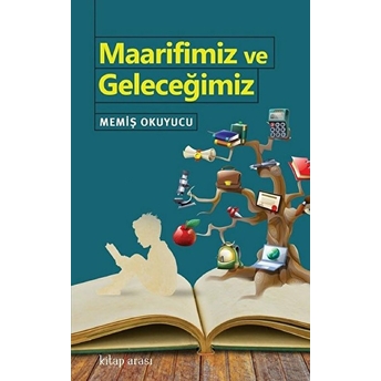 Maarifimiz Ve Geleceğimiz Kolektif