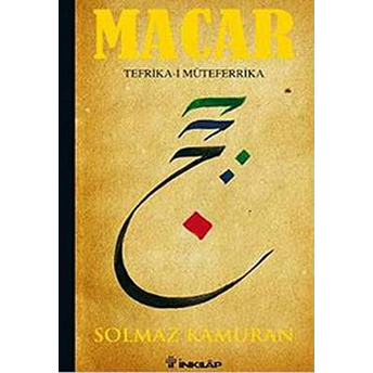 Macar - Tefrika-I Müteferrika Solmaz Kamuran