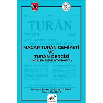 Macar Turan Cemiyeti Ve Turan Dergisi Kolektif