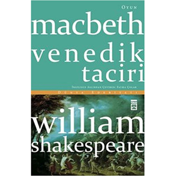 Macbeth - Venedik Taciri William Shakespeare