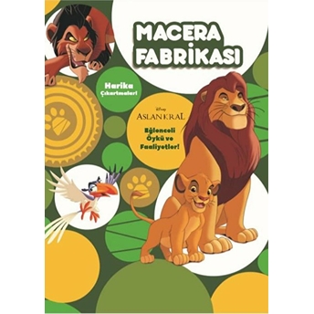 Macera Fabrikası - Aslan Kral Kolektif