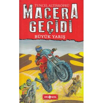 Macera Geçidi 13 - Büyük Yarış Tuncel Altınköprü