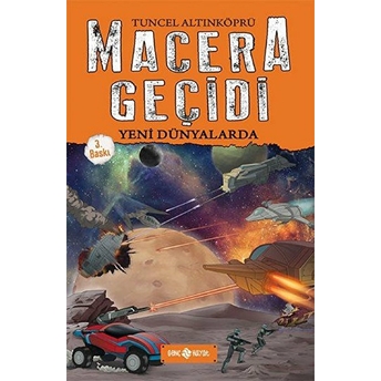 Macera Geçidi 4 - Yeni Dünyalarda Tuncel Altınköprü