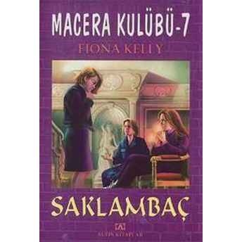 Macera Kulübü 7 Saklanbaç Fiona Kelly