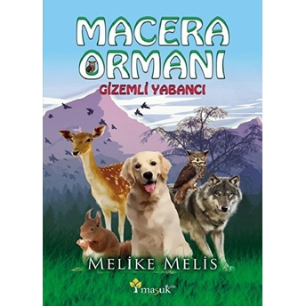 Macera Ormanı Melike Melis