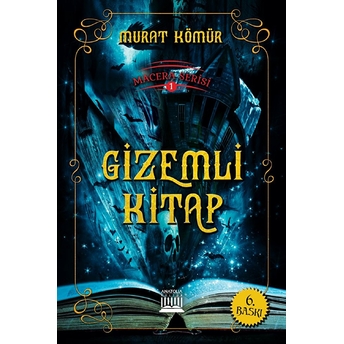 Macera Serisi 1 - Gizemli Kitap