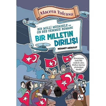 Macera Yolcusu - Bir Milletin Dirilişi Mehmet Akbulut