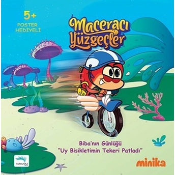 Maceracı Yüzgeçler 3: Uy Bisikletimin Tekeri Patladı - Biba'nın Günlüğü Arzu Demirel Birinci