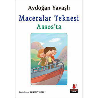 Maceralar Teknesi Assosta Aydoğan Yavaşlı