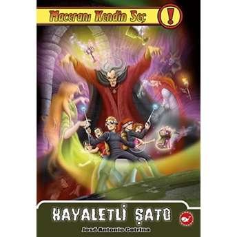 Maceranı Kendin Seç 7 - Hayaletli Şato Jose Antonio Cotrina