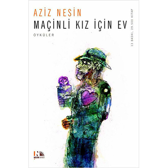 Maçinli Kız Için Ev Aziz Nesin