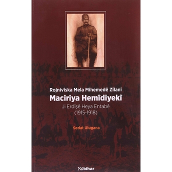 Maciriya Hemidiyeki - Rojniviska Mela Mihemede Zilani Sedat Ulugana