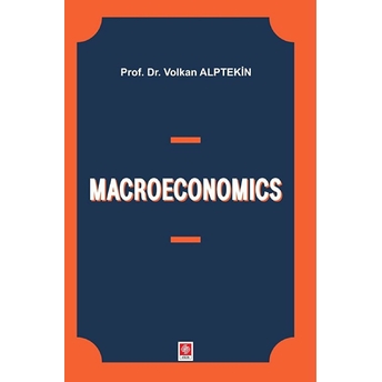 Macroeconomics Volkan Alptekin