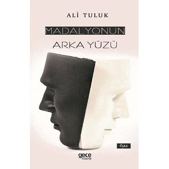 Madalyonun Arka Yüzü - Ali Tuluk