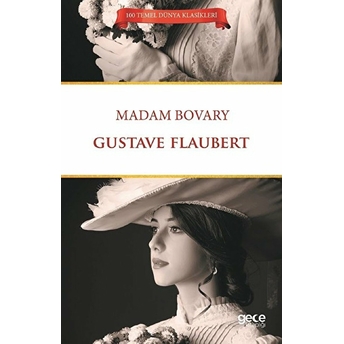 Madam Bovary - Gustave Flaubert