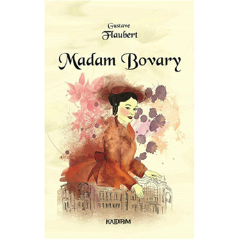 Madam Bovary Gustave Flaubert