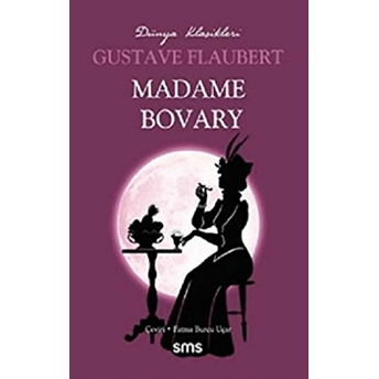 Madam Bovary - Gustave Flaubert