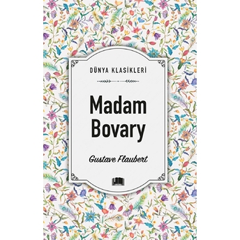 Madam Bovary Gustave Flaubert