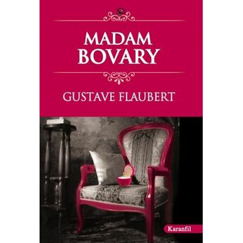 Madam Bovary Gustave Flaubert