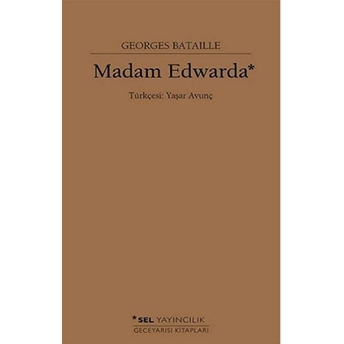 Madam Edwarda - Geceyarısı Kitapları Georges Bataille