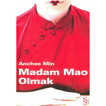 Madam Mao Olmak Anchee Min