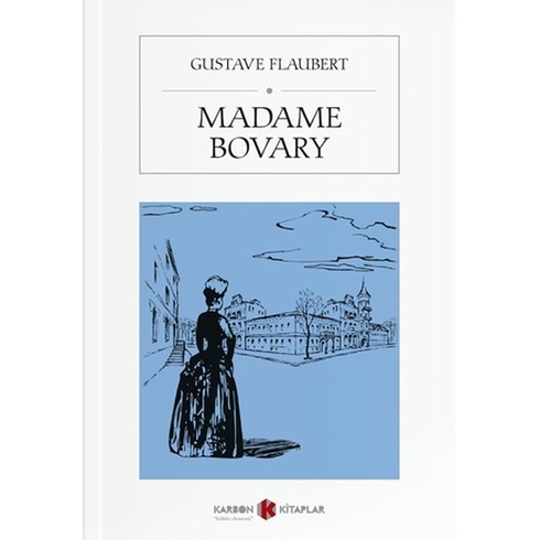 Madame Bovary Gustave Flaubert