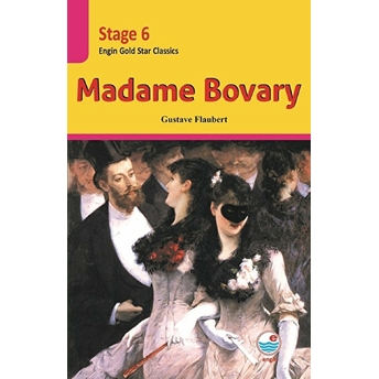 Madame Bovary - Gustave Flaubert (Stage 6)