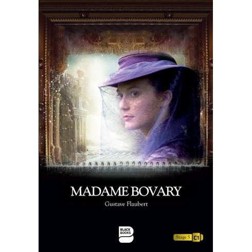 Madame Bovary - Level 5 Gustave Flaubert