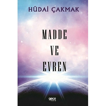 Madde Ve Evren