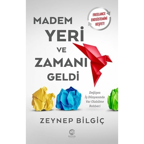 Madem Yeri Ve Zamanı Geldi Zeynep Bilgiç