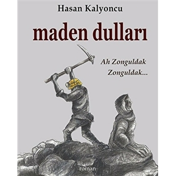 Maden Dulları Hasan Kalyoncu