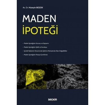 Maden Ipoteği Hüseyin Bozok