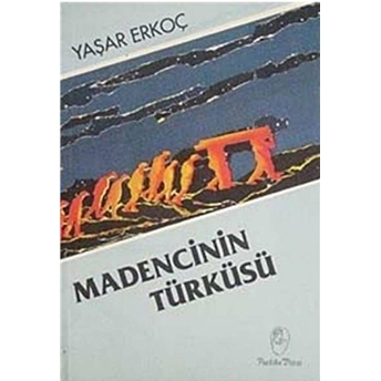 Madencinin Türküsü - Kolektif