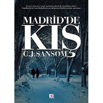 Madrid'de Kış C. J. Sansom