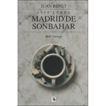 Madrid'de Sonbahar Juan Benet