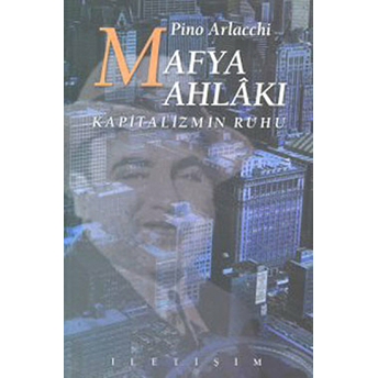 Mafya Ahlakı Pino Arlacchi