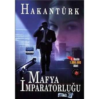 Mafya Imparatorluğu Hakan Türk