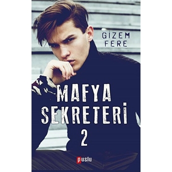 Mafya Sekreteri - 2 Gizem Fere