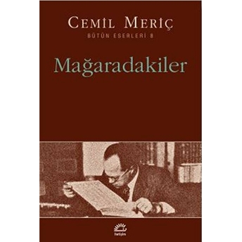 Mağaradakiler Cemil Meriç