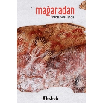 Mağaradan Fidan Sarsılmaz