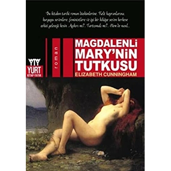 Magdalenli Mary’nin Tutkusu Elizabeth Cunnıngham