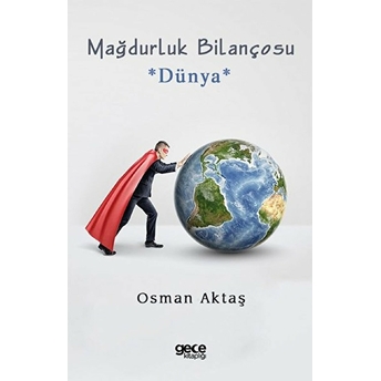 Mağdurluk Bilançosu - Osman Aktaş