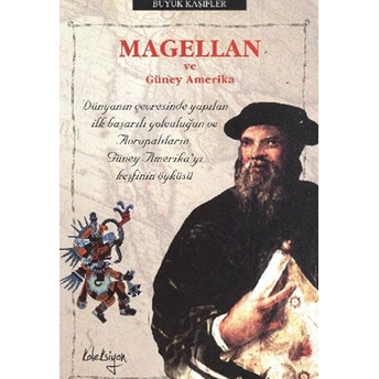 Magellan Ve Güney Amerika Colin Hynson