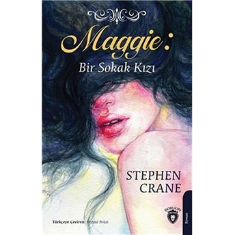 Maggie-Bir Sokak Kızı - Stephen Crane