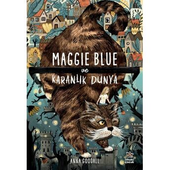 Maggie Blue Ve Karanlık Dünya Anna Goodall